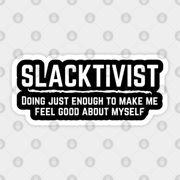 Slacktivist Slacker Activist Funny Sticker by MalibuSun